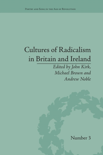 Cultures of Radicalism in Britain and Ireland, Paperback / softback Book