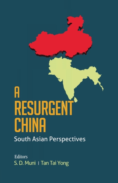 A Resurgent China : South Asian Perspectives, Paperback / softback Book