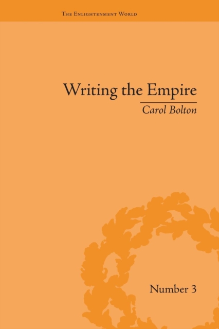 Writing the Empire : Robert Southey and Romantic Colonialism, Paperback / softback Book