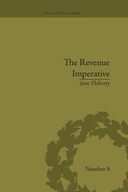 The Revenue Imperative : The Union's Financial Policies During the American Civil War, Paperback / softback Book
