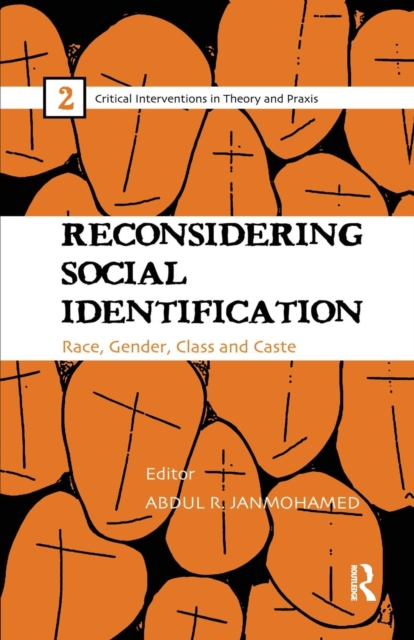Reconsidering Social Identification : Race, Gender, Class and Caste, Paperback / softback Book