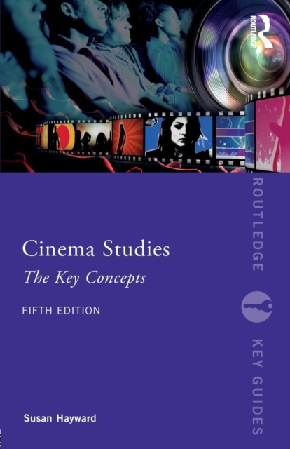 Cinema Studies : The Key Concepts, Paperback / softback Book