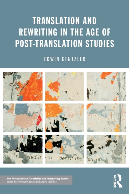 Translation and Rewriting in the Age of Post-Translation Studies, Paperback / softback Book
