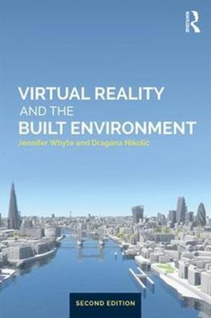Virtual Reality and the Built Environment, Paperback / softback Book