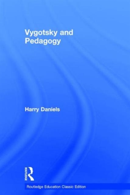 Vygotsky and Pedagogy, Hardback Book