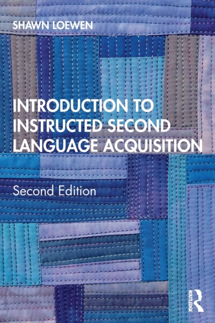 Introduction to Instructed Second Language Acquisition, Paperback / softback Book