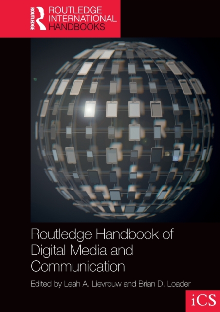 Routledge Handbook of Digital Media and Communication, Hardback Book