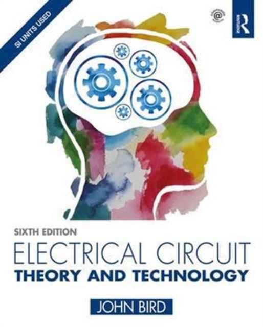 Electrical Circuit Theory and Technology, Paperback / softback Book