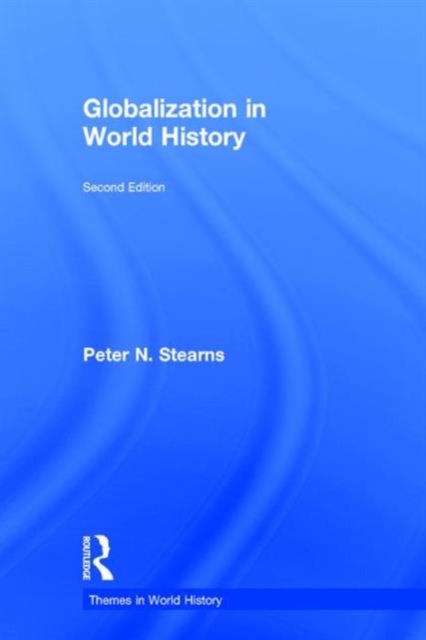 Globalization in World History, Hardback Book
