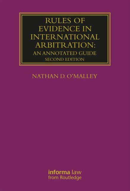 Rules of Evidence in International Arbitration : An Annotated Guide, Hardback Book