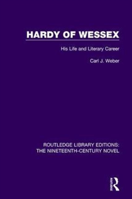 Hardy of Wessex : His Life and Literary Career, Hardback Book