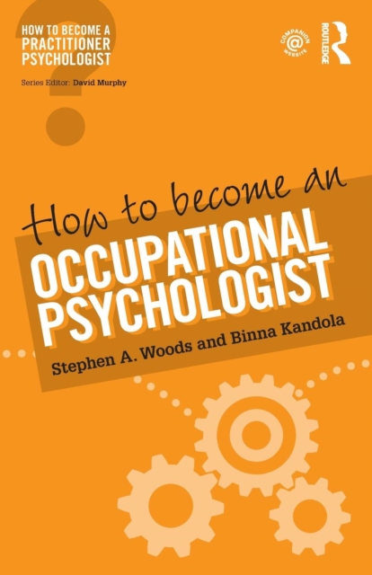 How to Become an Occupational Psychologist, Paperback / softback Book