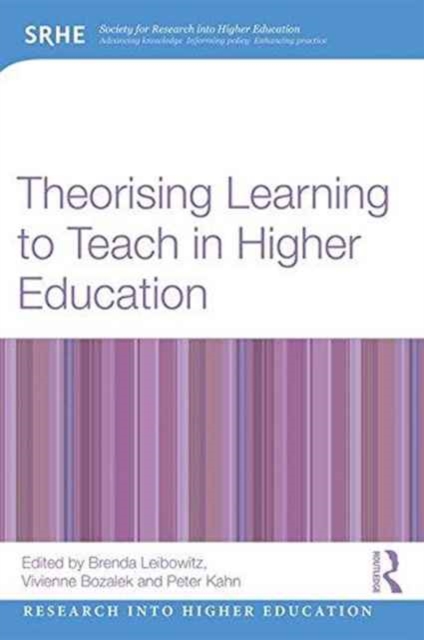 Theorising Learning to Teach in Higher Education, Paperback / softback Book