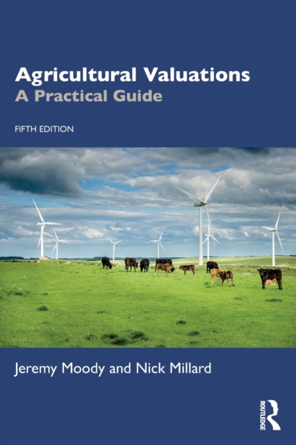 Agricultural Valuations : A Practical Guide, Paperback / softback Book