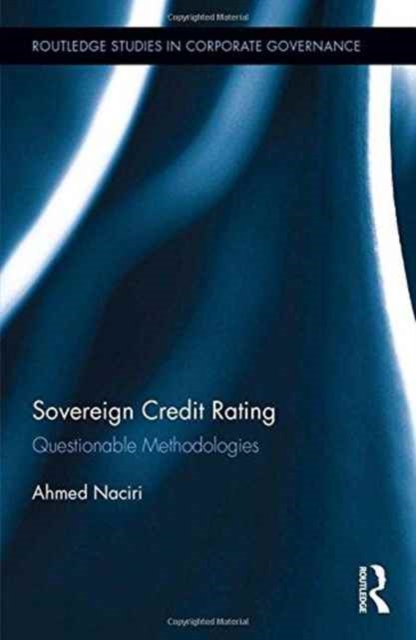 Sovereign Credit Rating : Questionable Methodologies, Hardback Book