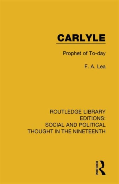 Carlyle : Prophet of To-day, Hardback Book