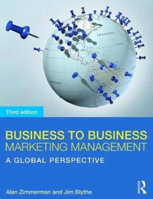 Business to Business Marketing Management : A Global Perspective, Paperback / softback Book