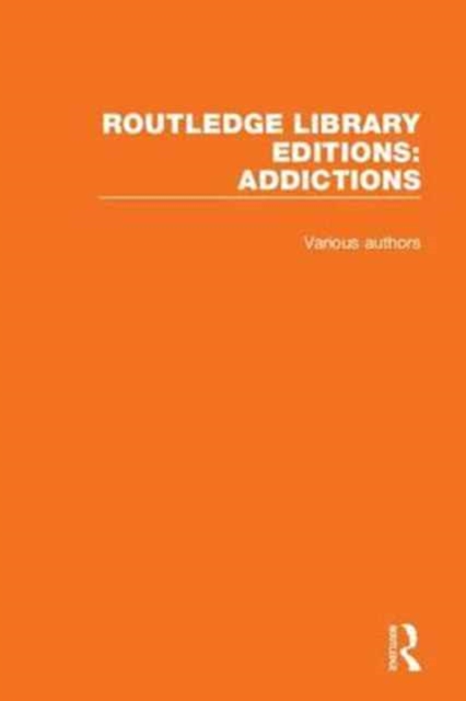 Routledge Library Editions: Addictions, Multiple-component retail product Book
