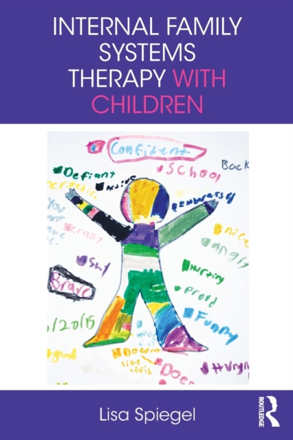 Internal Family Systems Therapy with Children, Paperback / softback Book