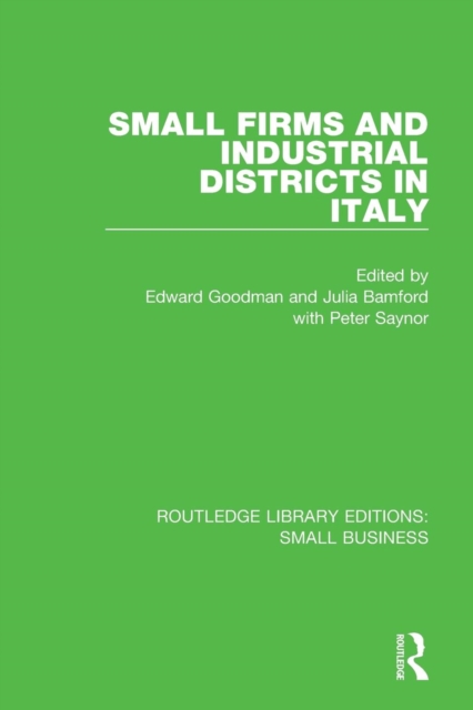 Small Firms and Industrial Districts in Italy, Paperback / softback Book