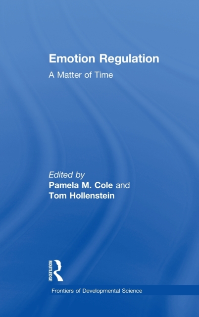 Emotion Regulation : A Matter of Time, Hardback Book