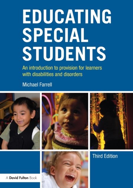 Educating Special Students : An introduction to provision for learners with disabilities and disorders, Paperback / softback Book