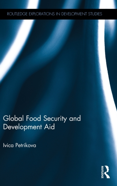 Global Food Security and Development Aid, Hardback Book