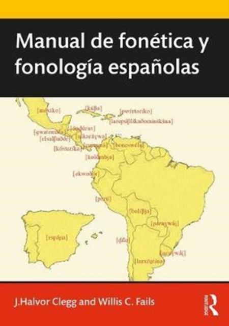 Manual de fonetica y fonologia espanolas, Paperback / softback Book