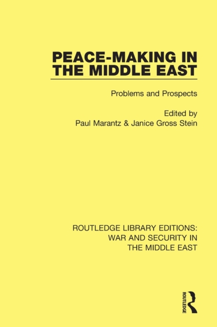 Peacemaking in the Middle East : Problems and Prospects, Paperback / softback Book