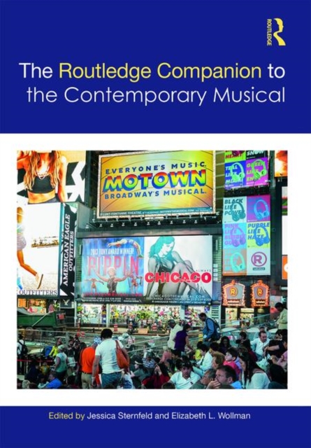 The Routledge Companion to the Contemporary Musical, Hardback Book