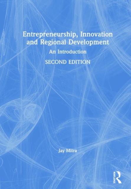 Entrepreneurship, Innovation and Regional Development : An Introduction, Hardback Book