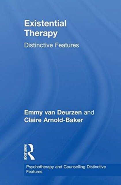 Existential Therapy : Distinctive Features, Hardback Book