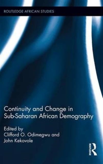Continuity and Change in Sub-Saharan African Demography, Paperback / softback Book