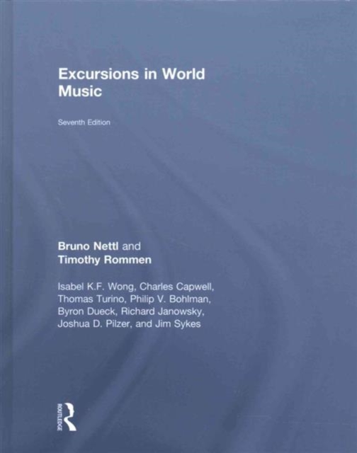 Excursions in World Music, Seventh Edition, Hardback Book