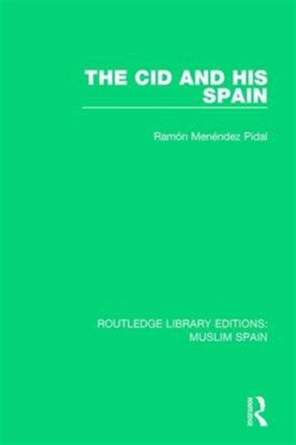 The Cid and His Spain, Hardback Book