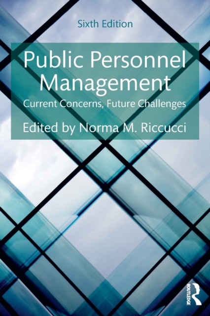 Public Personnel Management : Current Concerns, Future Challenges, Paperback / softback Book