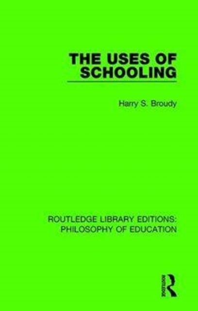 The Uses of Schooling, Paperback / softback Book
