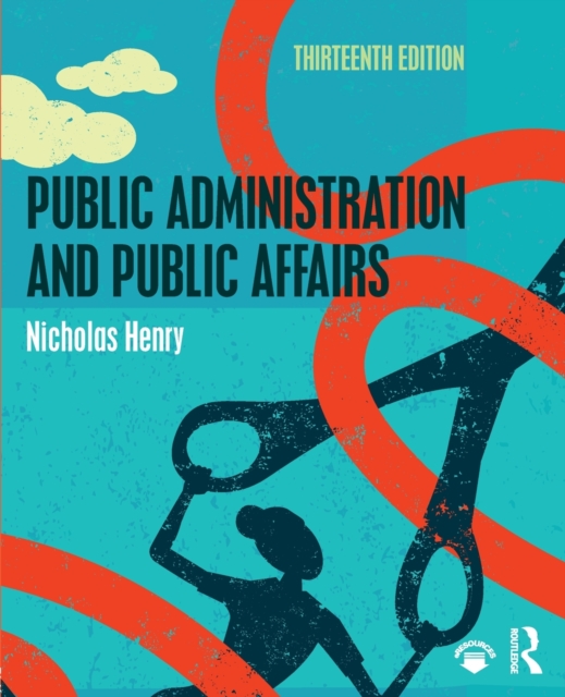 Public Administration and Public Affairs, Paperback / softback Book