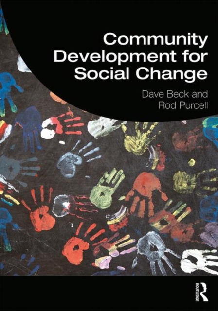 Community Development for Social Change, Hardback Book