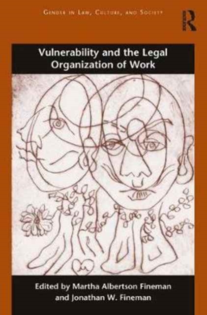 Vulnerability and the Legal Organization of Work, Hardback Book