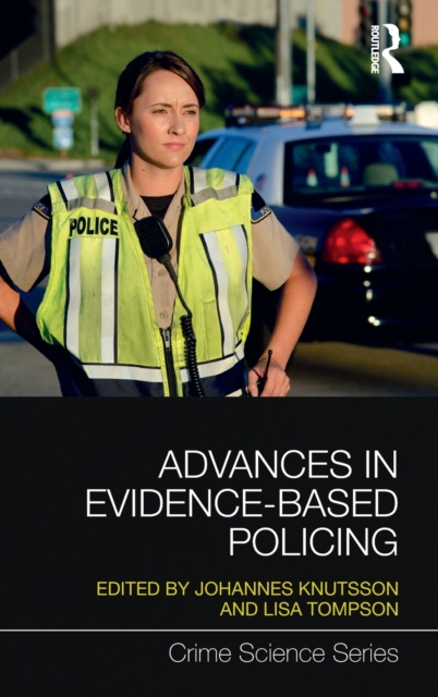Advances in Evidence-Based Policing, Hardback Book