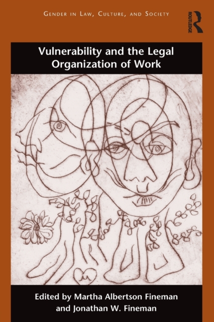 Vulnerability and the Legal Organization of Work, Paperback / softback Book