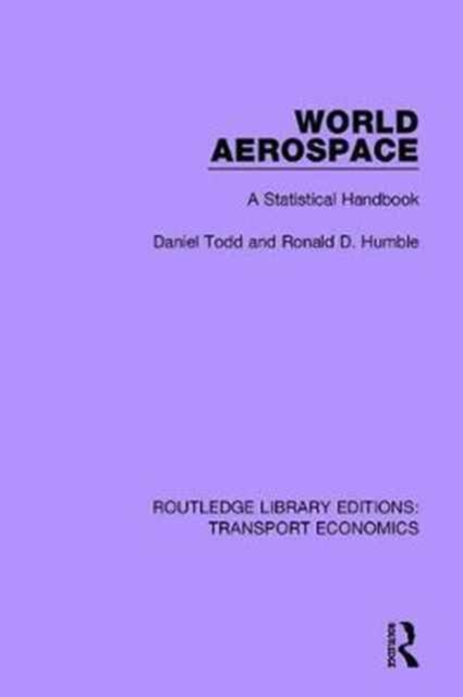 World Aerospace : A Statistical Handbook, Hardback Book