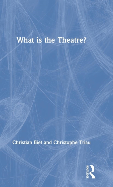 What is the Theatre?, Hardback Book