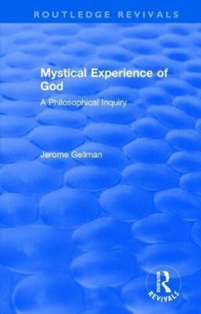 Mystical Experience of God : A Philosophical Inquiry, Hardback Book
