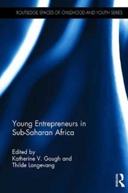 Young Entrepreneurs in Sub-Saharan Africa, Paperback / softback Book