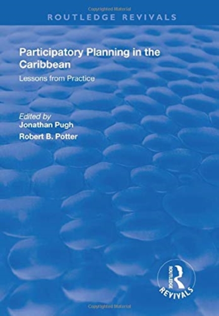 Participatory Planning in the Caribbean: Lessons from Practice, Hardback Book