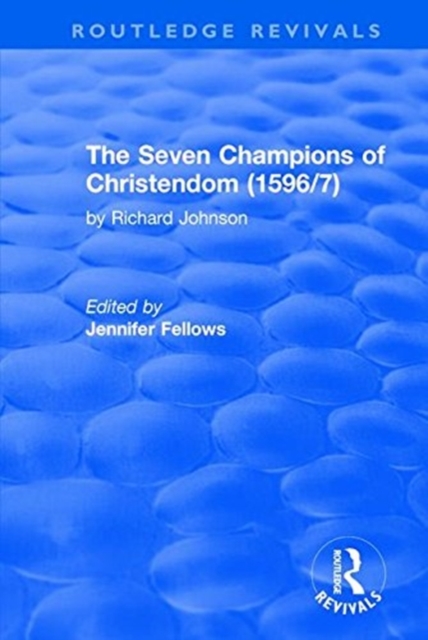 The Seven Champions of Christendom (1596/7) : The Seven Champions of Christendom, Paperback / softback Book