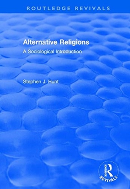 Alternative Religions : A Sociological Introduction, Paperback / softback Book