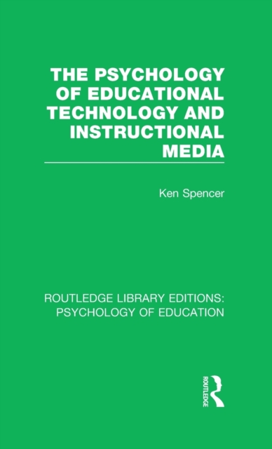 The Psychology of Educational Technology and Instructional Media, Hardback Book